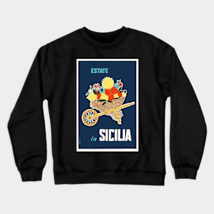 Estate in Sicilia, Travel Poster Crewneck Sweatshirt